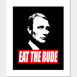 EAT THE RUDE - Hannibal Posters and Art